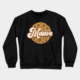 Blessed Mama sunflowers retro distressed design Crewneck Sweatshirt